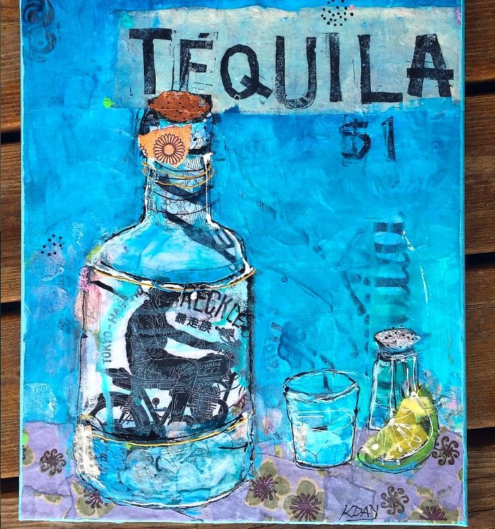 Tequila painting ©Kellie Day