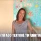 4 ways to add texture to your paintings