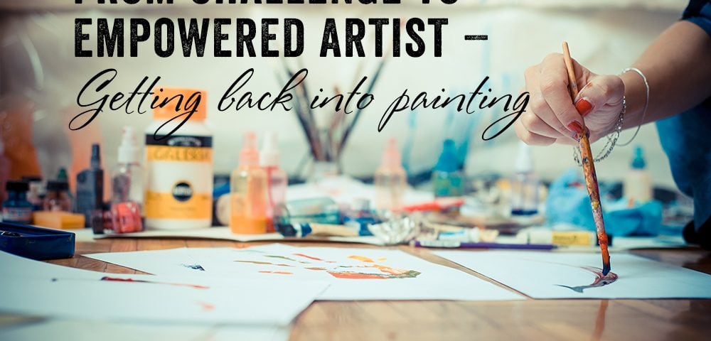 From Challenge to Empowered Artist