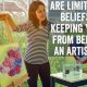 Are limiting beliefs holding you back from being an artist?