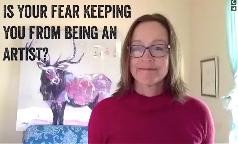 is your fear keeping you from being an artist