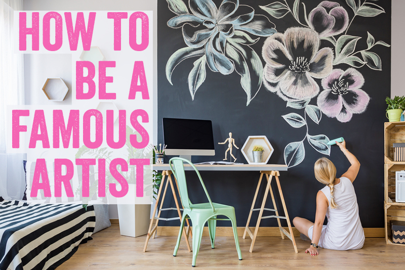 how-to-be-a-famous-artist-800