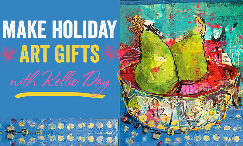 Holiday-Art-Gifts-with-Kellie-Day800