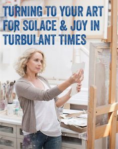 Turning to Art in Turbulent Times