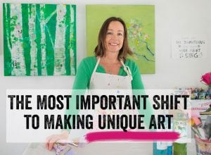 The most important shift-to-making-unique-art--KELLIE-DAYshift-to-making-unique-art--KELLIE-DAY