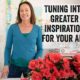 Tuning into greater inspiration for your art
