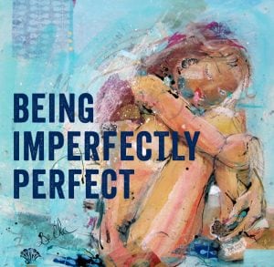 Kellie Day on being perfectly imperfect with art
