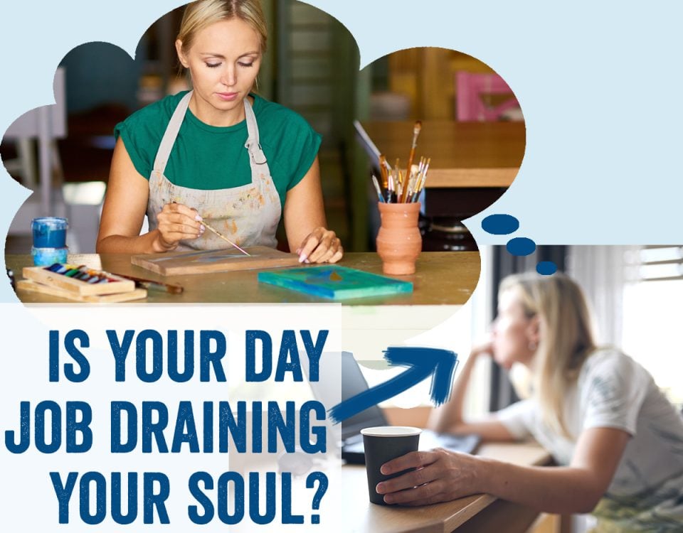 is-your-day-job-draining-your-soul