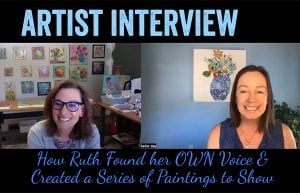 How Ruth Found her OWN Voice & Created a Series of Paintings to Show