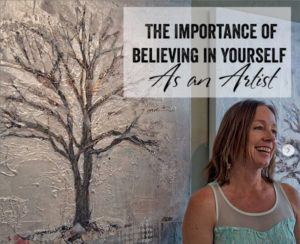 Believing in Yourself as an Artist