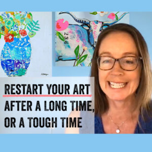 Restart your art after a long time - or a tough time.