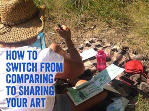 How to Switch from Comparing to Sharing Your Art!