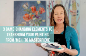 3 Game-Changing Elements: Transform Your Painting from 'Meh' to Masterpiece
