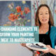 3 Game-Changing Elements: Transform Your Painting from 'Meh' to Masterpiece